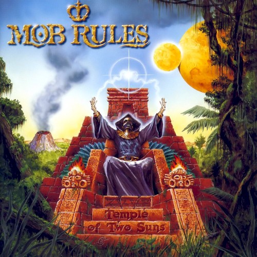 Mob Rules - Temple Of Two Suns